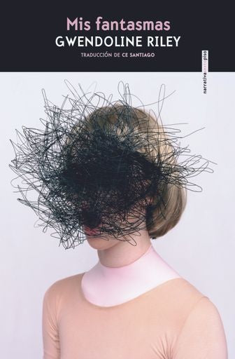 Mis fantasmas | GWENDOLINE RILEY