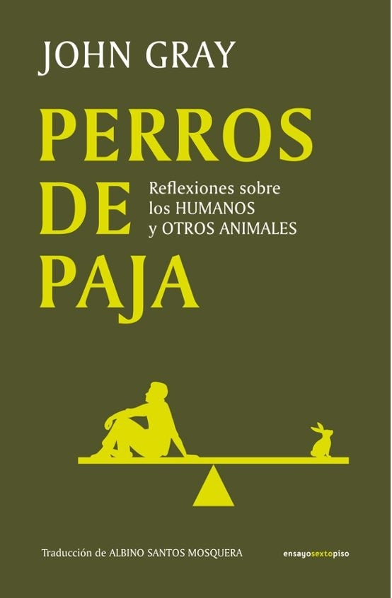 Perros de paja | BARBARA ANNIS Y JOHN GRAY