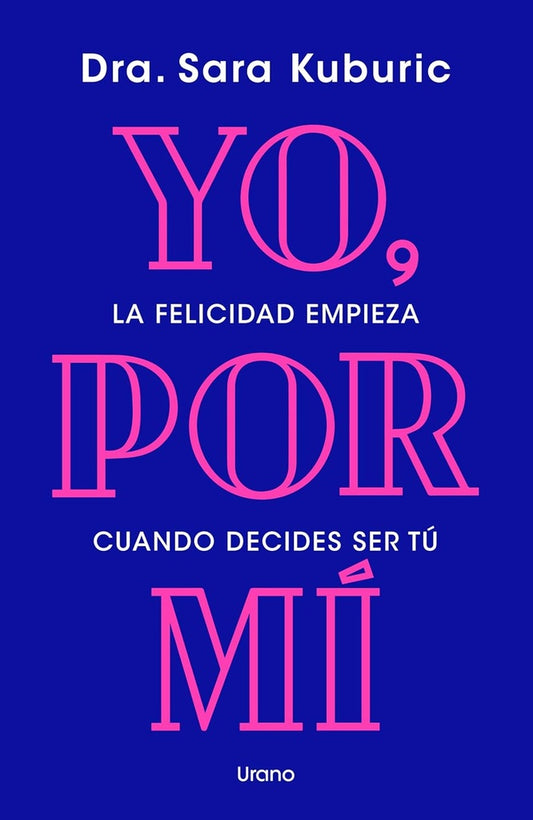 Yo, por mí | Sara Kuburic