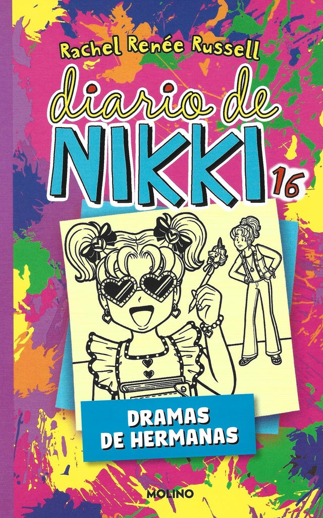 Diario de Nikki 16: Dramas de hermanas | Rachel Reneé Russell