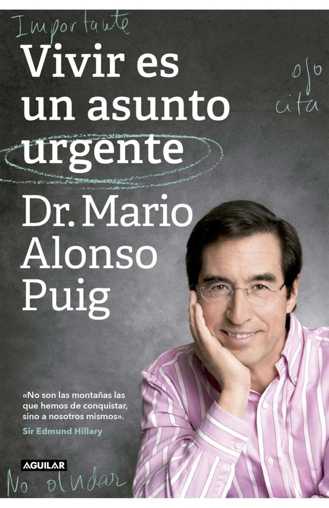 Vivir es un asunto urgente | MARIO ALONSO PUIG
