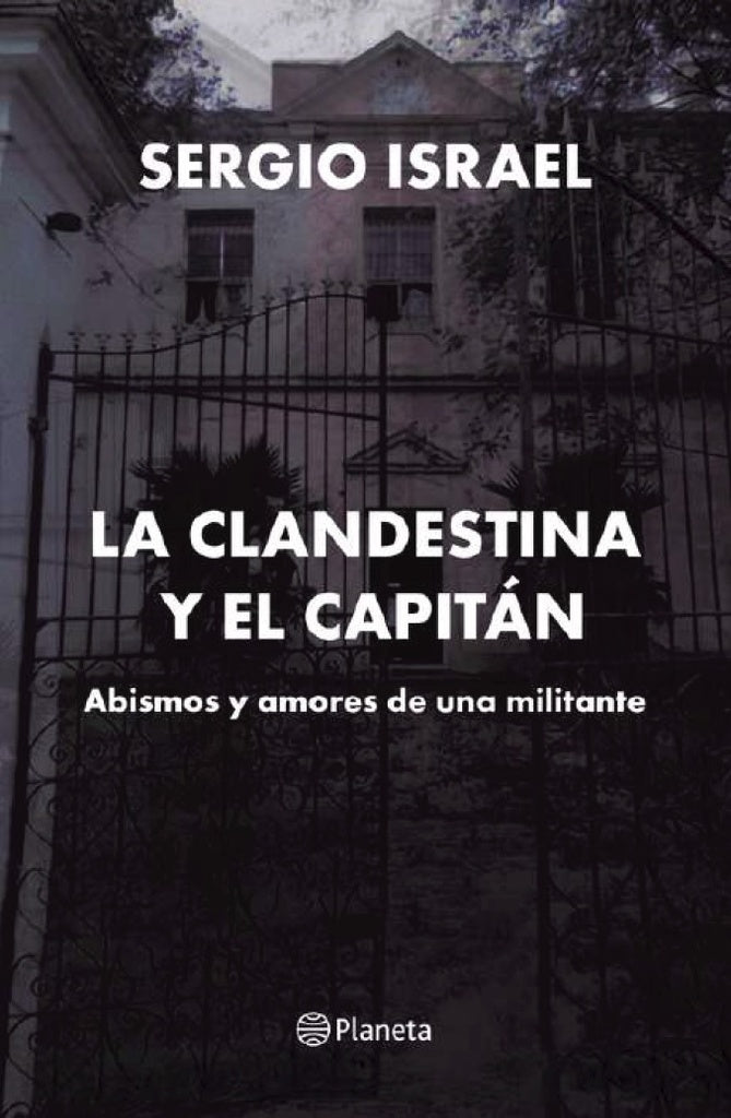 La clandestina y el capitán | SERGIO ISRAEL