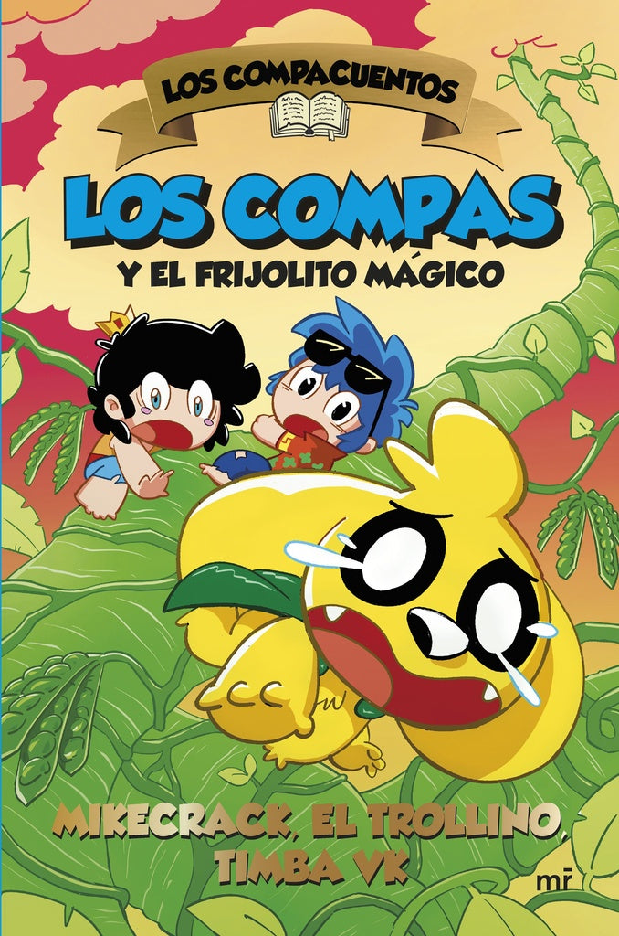 Los Compacuentos 2. Los Compas y el frijolito mágico | El Trollino y Timba Vk Mikecrack