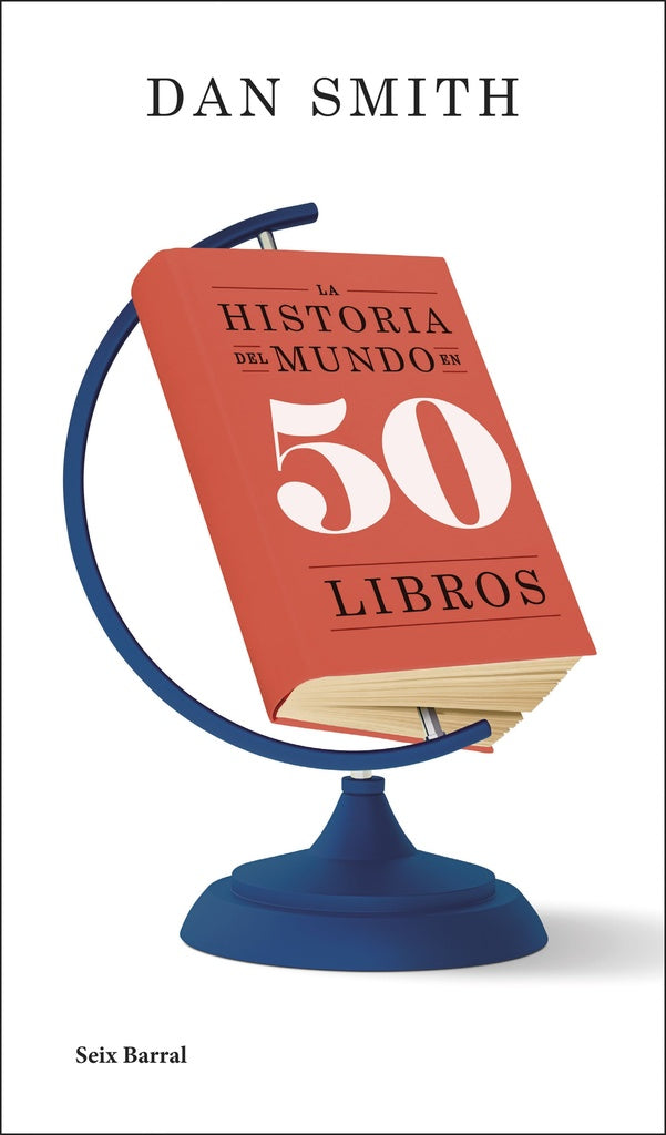 La historia del mundo en 50 libros  | Dan  Smith