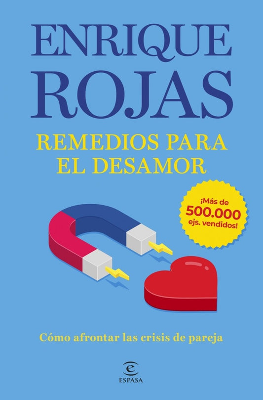 Remedios para el desamor | ENRIQUE ROJAS