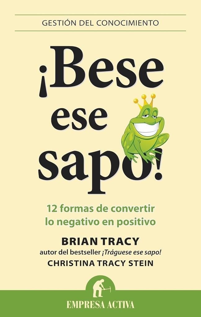 ¡Bese a ese sapo! | BRIAN TRACY
