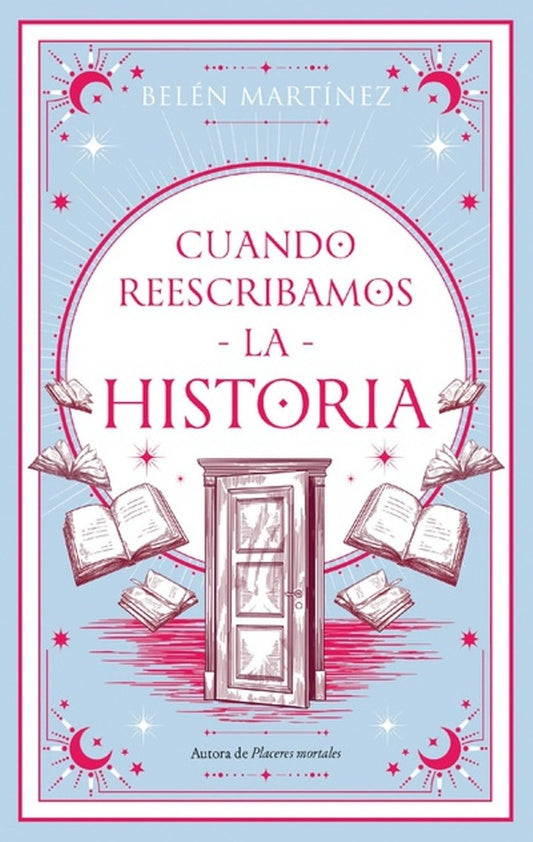 Cuando reescribamos la historia | Belén Martínez