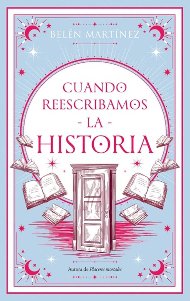 Cuando reescribamos la historia | Belén Martínez