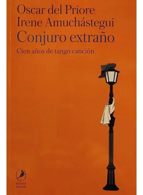 CONJURO EXTRAÑO | OSCAR / AMUCHASTEGUI  IRENE DEL PRIORE