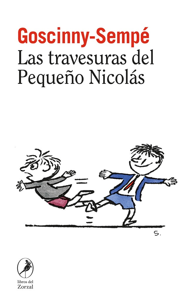 TRAVESURAS DEL PEQUEÑO NICOLAS 7, LAS | RENE / SEMPE  JEAN-JACQUES GOSCINNY