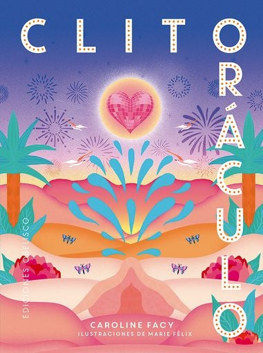 Clitoráculo (libro + cartas) | Caroline Facy