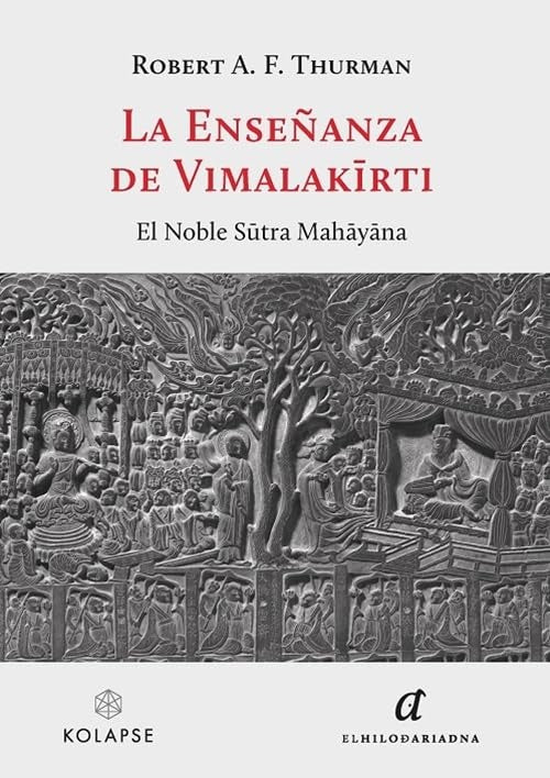 La enseñanza de Vimalakrti | Robert A. F. Thurman