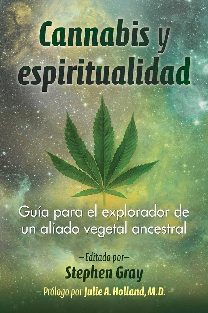 CANNABIS Y ESPIRITUALIDAD | STEPHEN GRAY