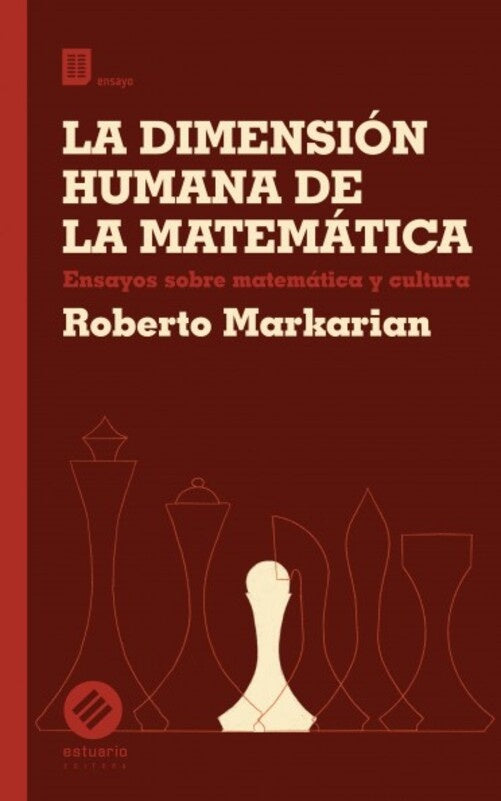 La dimensión humana de la matemática | ROBERTO MARKARIAN