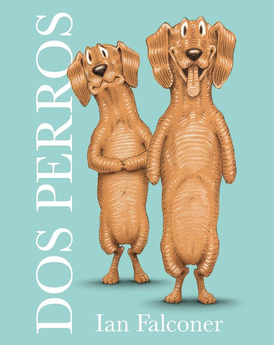 DOS PERROS | IAN FALCONER