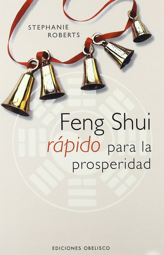 Feng shui rápido para la prosperidad | STEPHANIE ROBERTS