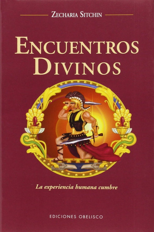 Encuentros divinos | ZECHARIA SITCHIN