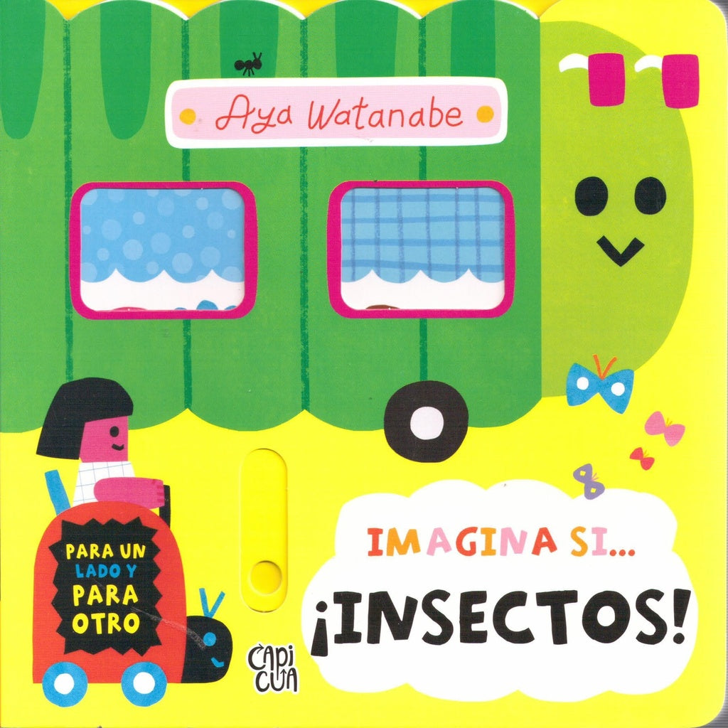 Imagina si... ¡insectos! | AYA WATANABE