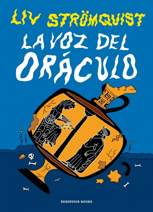 La voz del oráculo | Liv Strömquist