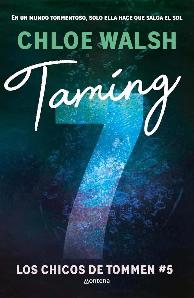 Taming 7 (Los Chicos de Tommen 5) | CHLOE WALSH