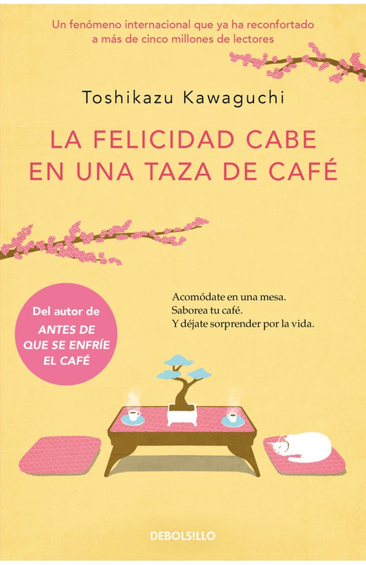 La felicidad cabe en una taza de café (Antes de que se enfríe el café 2)  | TOSHIKAZU KAWAGUCHI