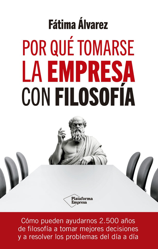 Por qué tomarse la empresa con filosofía | SIN ASIGNAR