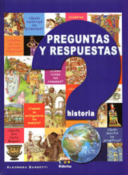 Preguntas y Respuestas - Historia | SIN ASIGNAR