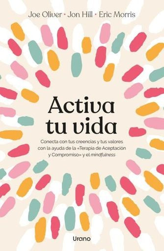 Activa tu vida | JOE; HILL  JON; MORRIS  ERIC OLIVER