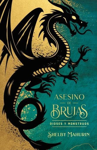 Asesino de brujas 3: Dioses y monstruos (Edición limitada) | Shelby Mahurin