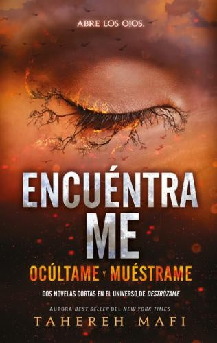 Encuéntrame (Companion, 2) (Shatter Me #4.5 & #5.5) | TAHEREH MAFI