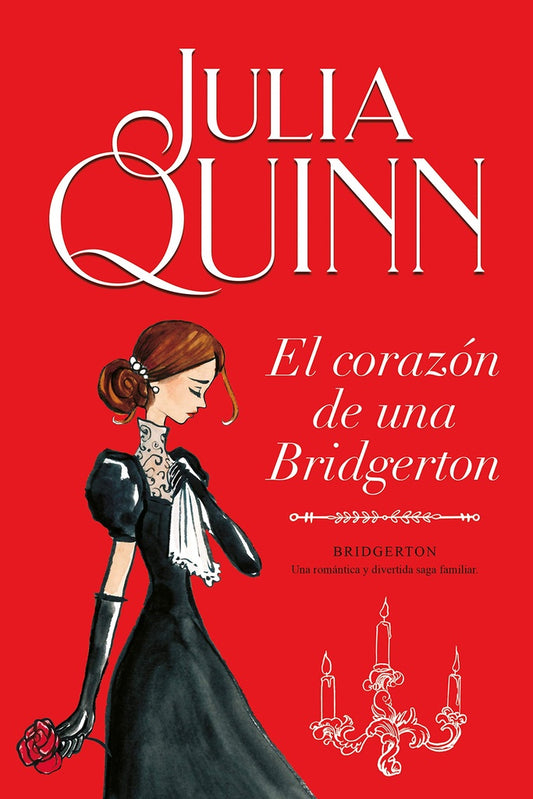 CORAZON DE UNA BRIDGERTON 6  (ESP) | Julia Quinn