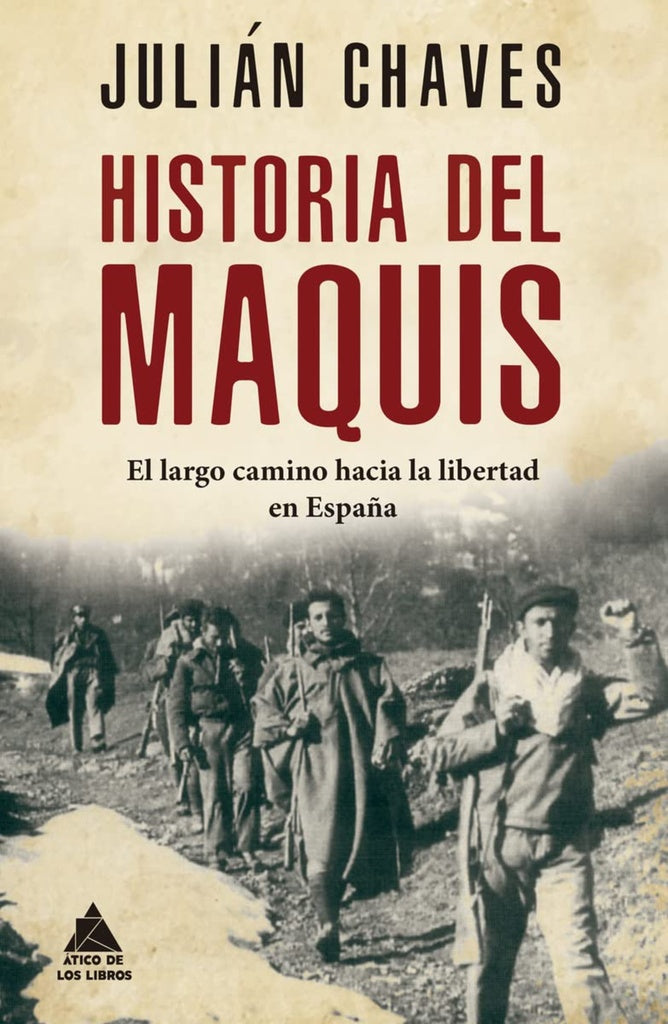 HISTORIA DEL MAQUIS | JULIAN CHAVES
