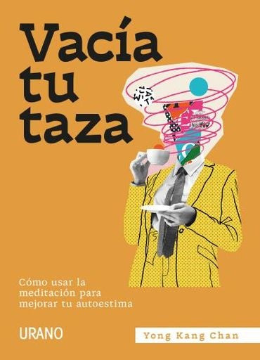 Vacía tu taza | Yong Kang Chang