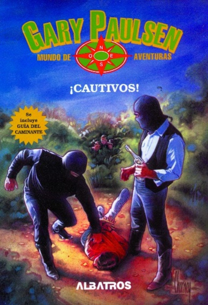 CAUTIVOS! | GARY PAULSEN