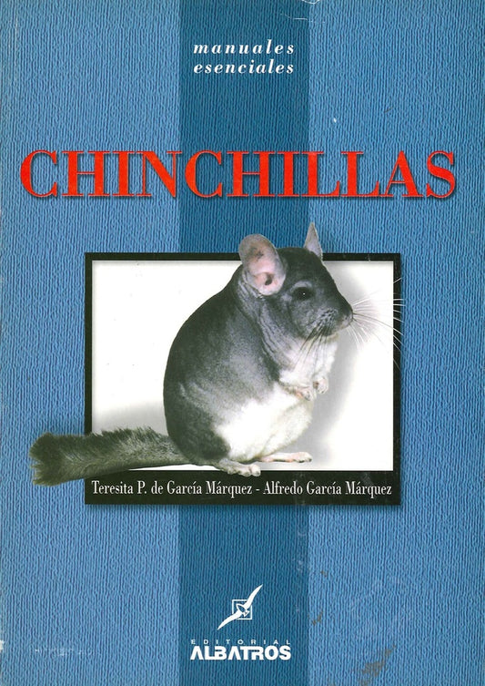 CHINCHILLAS | Alfredo García Márquez