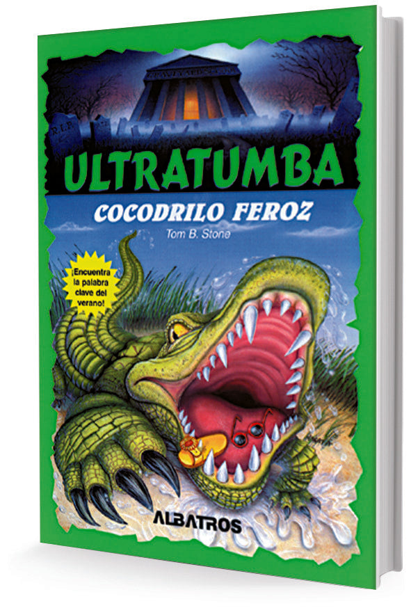 COCODRILO FEROZ | TOM B. STONE