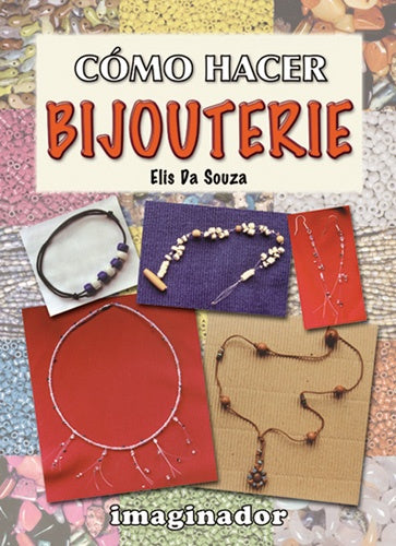 COMO HACER BIJOUTERIE | ELIS DA SOUZA