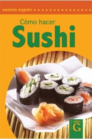 COMO HACER SUSHI -COCINA EXPRE | MA LEGARDE