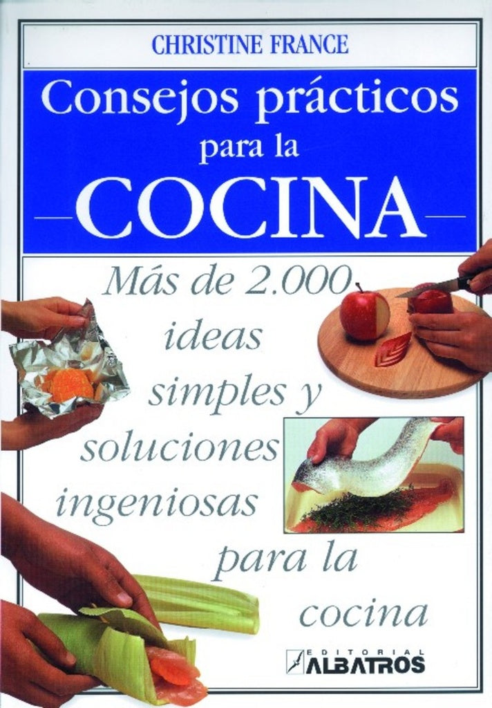 CONSEJOS PRÁCTICOS PARA LA COCINA | Albatros S.A.C.I.