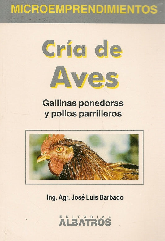 CRÍA DE AVES | JOSE LUIS BARBADO
