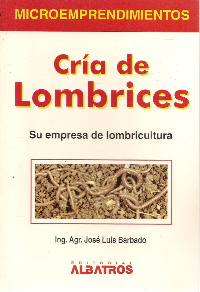 CRÍA DE LOMBRICES | JOSE LUIS BARBADO