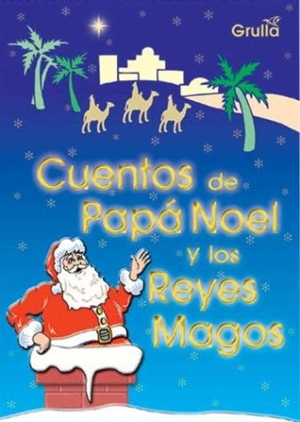 CUENTOS DE PAPA NOEL Y LOS REYES MAGOS
