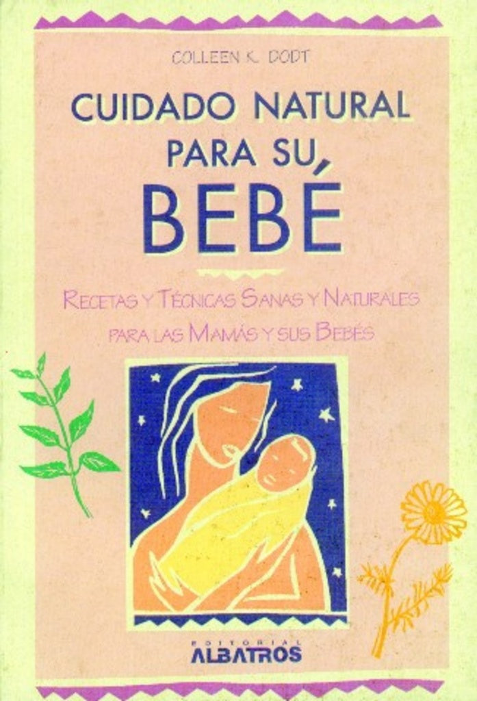 CUIDADO NATURAL PARA SU BEBÉ | COLLEEN DODT