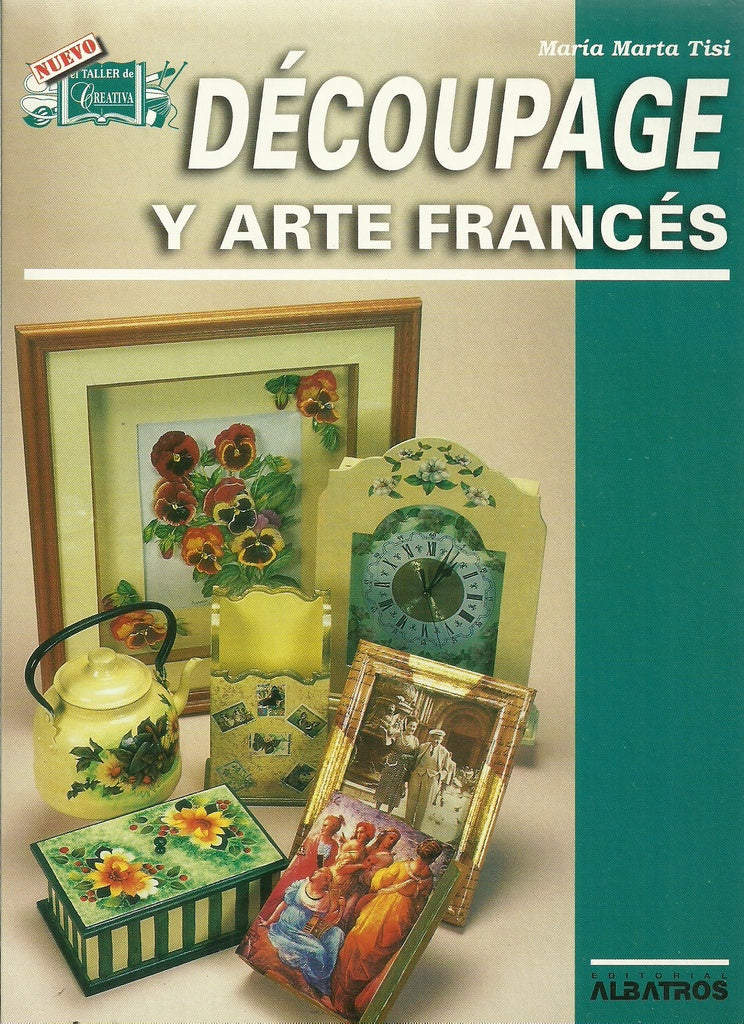 DECOUPAGE Y ARTE FRANCES | Albatros S.A.C.I.