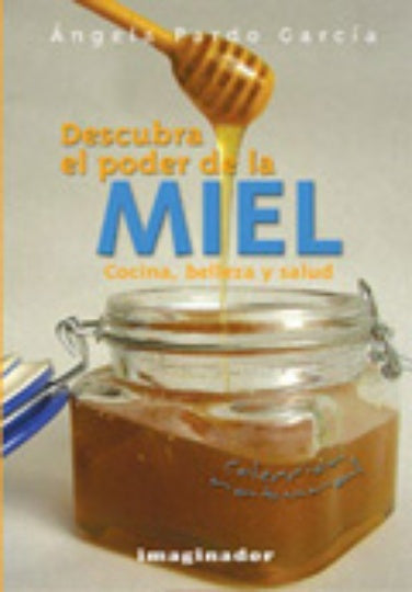 DESCUBRA EL PODER DE LA MIEL | PARDO GARC