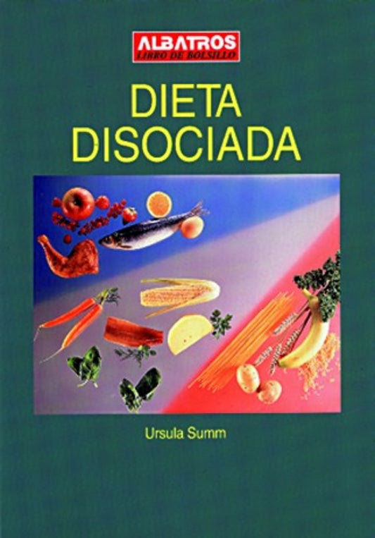 DIETA DISOCIADA | URSULA SUMM