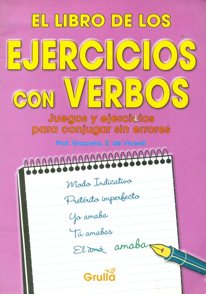 EJERCICIOS CON VERBOS, EL LIBRO DE LOS | GRACIELA VICENTI