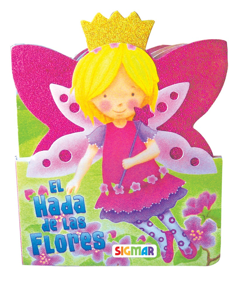 EL HADA DE LAS FLORES | COLECCIÓN TODO HADAS