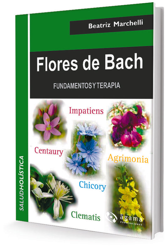 Flores de Bach (Fundamentos y Terapia)  | BEATRIZ MARCHELLI