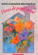 Flores de papel crepé | Ana María Romero